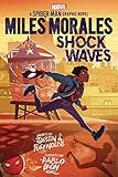 Miles Morales: Shock Waves
