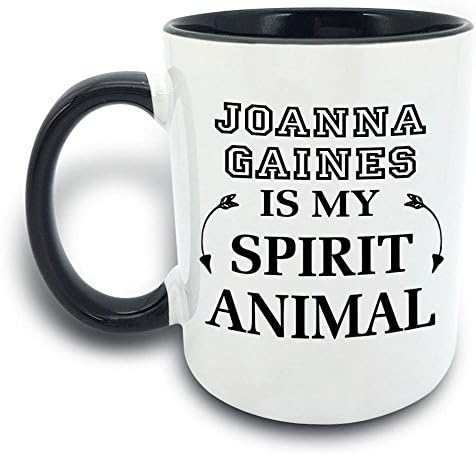 Funny Mug - Joanna Gaines Is My Spirit Animal - 11 OZ Coffee Mugs - Gift for Best Dad Mom Husband Wife Uncle Aunt Grandpa Grandma Ever Ceramic Mug White Black