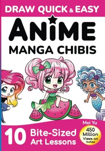 Draw Quick Easy Anime Manga Chibis How To Draw Anime And Manga For