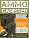 Liberty Safe Ammo Cannister Storage Box (.50 Caliber) Water and Air Tight 6