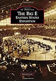 Big E, The (Images of America)