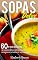Livro Sopas Detox: 60 receitas de sopas detox deliciosas para emagrecer e melhorar a imunidade