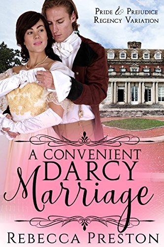 D.o.w.n.l.o.a.d A Convenient Darcy Marriage: A Pride & Prejudice Regency Variation [P.P.T]
