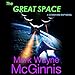The Great Space: Scrapyard Ship, Book 6