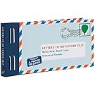 Letters to My Future Self: Write Now. Read Later. Treasure Forever.