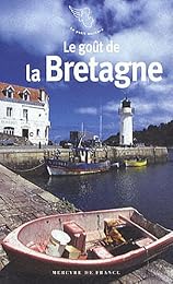 Le  goût de la Bretagne