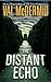 The Distant Echo by Val McDermid