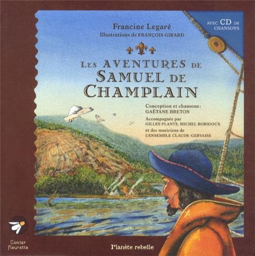 Les  aventures de Samuel de Champlain