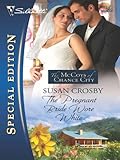 The Pregnant Bride Wore White (The McCoys of Chance City)