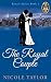 The Royal Couple: A Christian Romance (Royals Book 1) by Nicole Taylor