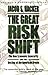 The Great Risk Shift: The New Economic Insecurity and the Decline of the American Dream - Book by Jacob Hacker