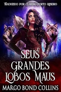 Livro Seus Grandes Lobos Maus