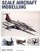 Scale Aircraft Modelling by 