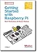Getting Started with Raspberry Pi (Make: Projects)