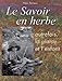 le savoir en herbe by 