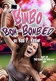 Bimbo Bon-Bombed (The 12 Days of Kris-mas 2016 Book 10)