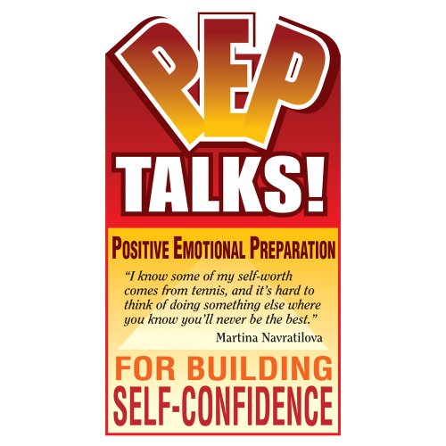 PEP Talks for Building Self-Confidence
