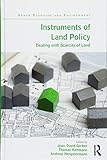 Instruments of Land Policy: Dealing with Scarcity of Land (Urban Planning and Environment) by Jean-David Gerber, Thomas Hartmann