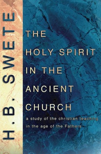 The Holy Spirit in the Ancient Church