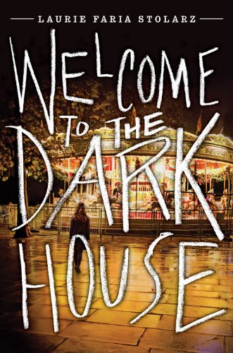 Welcome to the Dark House Book Review and Ratings by Kids - Laurie Faria Stolarz