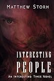 Interesting People (Interesting Times #3)