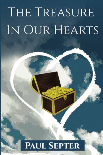 The Treasure In Our Hearts: God's Love Shed Abroad (Divine Love Masterclass Series) (Volume 1)