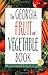 Georgia Fruit & Vegetable Book (Southern Fruit and Vegetable Books) by 