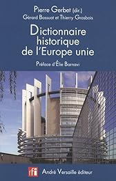 Dictionnaire historique de l'Europe unie