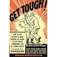 GET TOUGH! How To Win In Hand To Hand Fighting book cover GET TOUGH! How To Win In Hand To Hand Fighting book cover