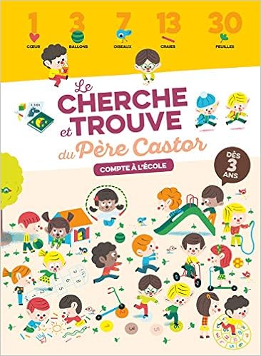 Amazon Fr Compte A L Ecole Le Cherche Et Trouve Du Pere Castor Du Fay Laure Livres