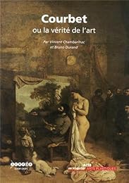 Courbet ou La vérité de l'art
