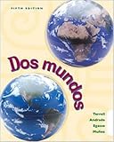 Dos mundos (Student edition ), Tracy D Terrell, Magdalena Andrade, Jeanne Egasse, Miguel Muñoz, Miguel Munoz, 0072492937