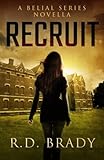 Recruit (The Belial Series) (Volume 4)