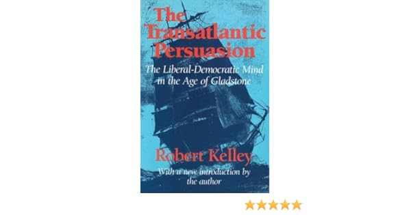 Amazoncom The Transatlantic Persuasion The Liberal - 