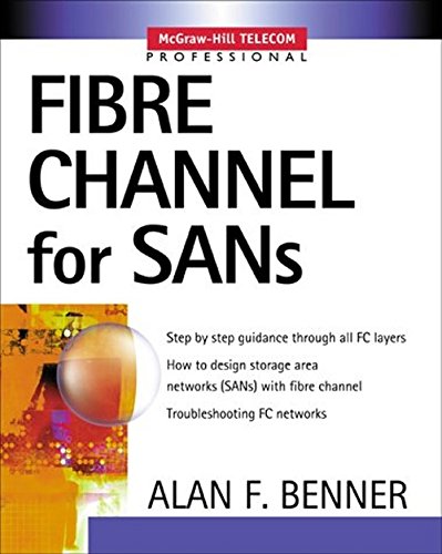 Fibre Channel for SANs (Professional Telecom) by Alan Frederic Benner