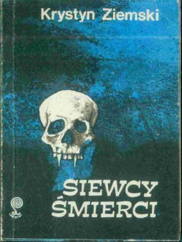 Siewcy smierci (Labirynt) (Polish Edition)