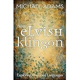 From Elvish to Klingon: Exploring Invented Languages