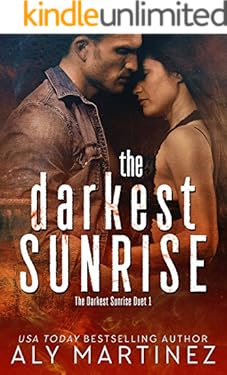 The Darkest Sunrise (The Darkest Sunrise Duet Book 1)