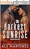 The Darkest Sunrise (The Darkest Sunrise Duet Book 1)