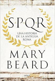SPQR. Una Historia de la Antigua Roma
