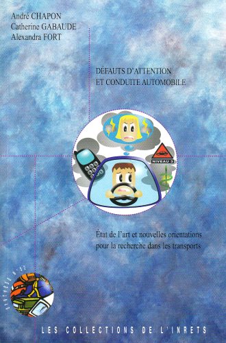 Défauts d'attention et conduite automobile