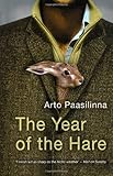 Front cover for the book Year of the Hare, The by Arto Paasilinna
