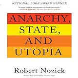 Anarchy, State, and Utopia: Second Edition