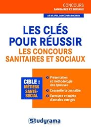 Les  clés pour réussir les concours sanitaires et sociaux
