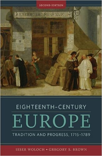 Eighteenth Century Europe Tradition And Progress 1715 1789 Brown Gregory Woloch Isser 9780393929874 Europe Amazon Canada