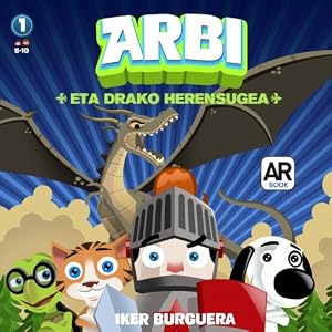 ARBI eta Drako Herensugea (English and Basque Edition)