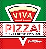 Image de Viva la Pizza!: The Art of the Pizza Box
