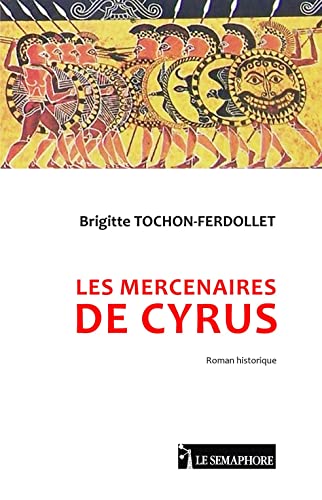 Les mercenaires de Cyrus