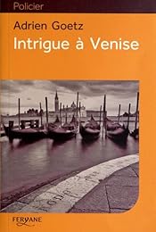 Intrigue à Venise