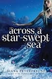 "Across a Star-Swept Sea" av Diana Peterfreund